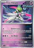 Iron Valiant – 079/162 – Uncommon – Holo Foil