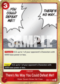 There's No Way You Could Defeat Me!! – EB01-010 – R