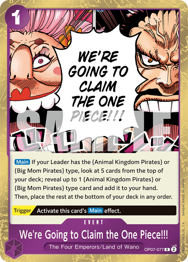 We're Going to Claim the One Piece!!! – OP07-077 – R