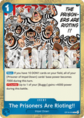 The Prisoners Are Rioting!! – OP16-058 – R