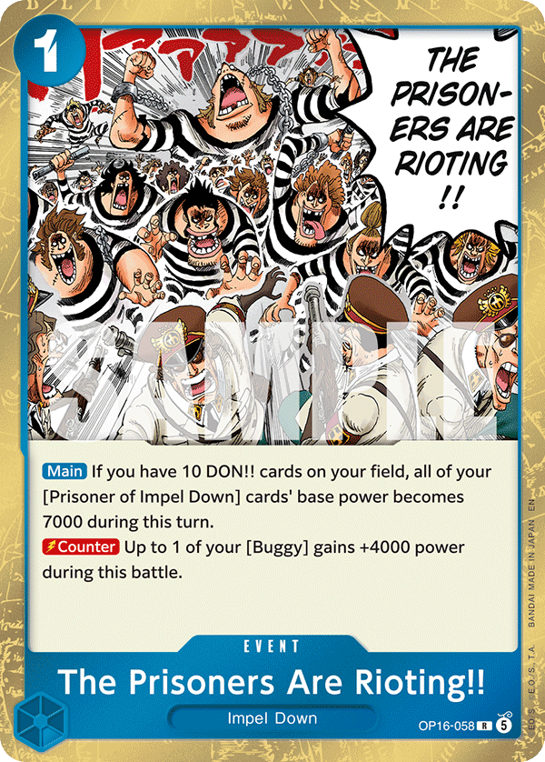 The Prisoners Are Rioting!! – OP16-058 – R