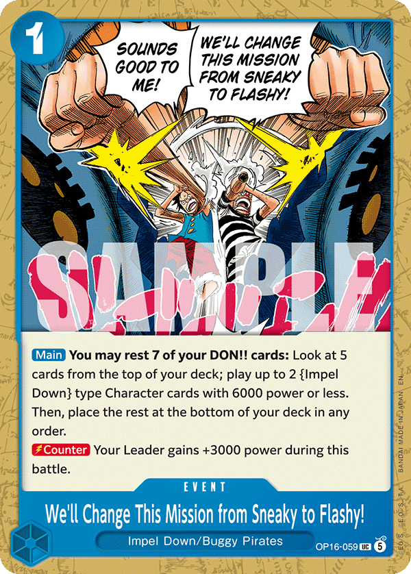 We'll Change This Mission from Sneaky to Flashy! – OP16-059 – UC