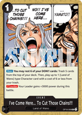 I've Come Here... To Cut Those Chains!!! – OP16-099 – UC
