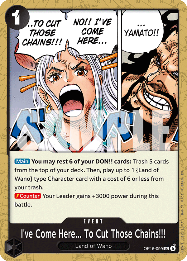 I've Come Here... To Cut Those Chains!!! – OP16-099 – UC